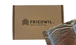 Die extra dünne Friedwil FX5 Reflexionsdämmung.