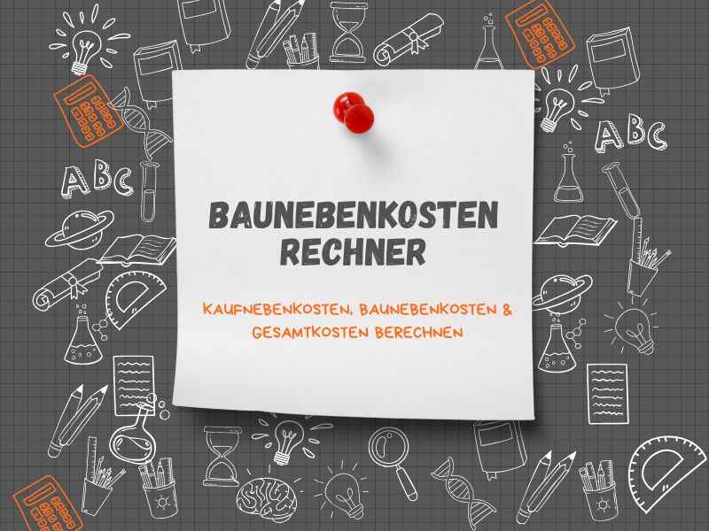 Baunebenkosten-Rechner: Berechne alle Nebenkosten deines Hausbaus: Grunderwerbsteuer, Notar/Grundbuch, Makler, Genehmigungen, Anschlüsse, Planung, Puffer, Finanzierung – inklusive Nebenkostenquote und Beispielrechnungen.