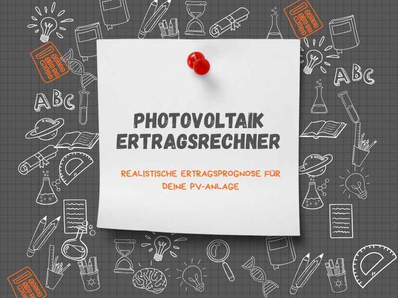 Der Photovoltaik Ertragsrechner von bauprojektexperte.de