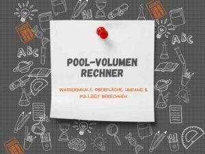 Pool-Volumen Rechner: Berechne den Beckeninhalt deines Pools in m³ und Litern – für Rechteck, Rund & Oval, auch mit Schrägboden. Mit Füllgrad, Randabstand, Abzug für Einbauten, Oberfläche, Umfang und Füllzeit.