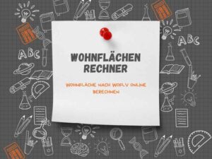 Wohnflächen-Rechner (WoFlV): Wohnfläche korrekt berechnen